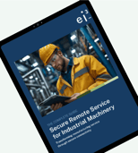 The Complete Guide: Secure Remote Service for Industrial Machinery